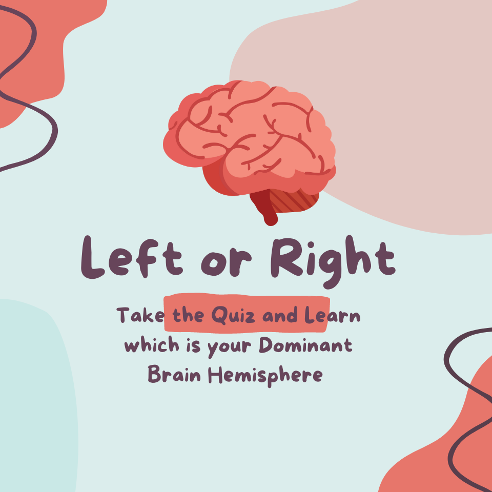 Are you a Right or Left Brain person?